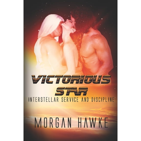 Interstellar Service and Discipline: Victorious Star (Paperback)