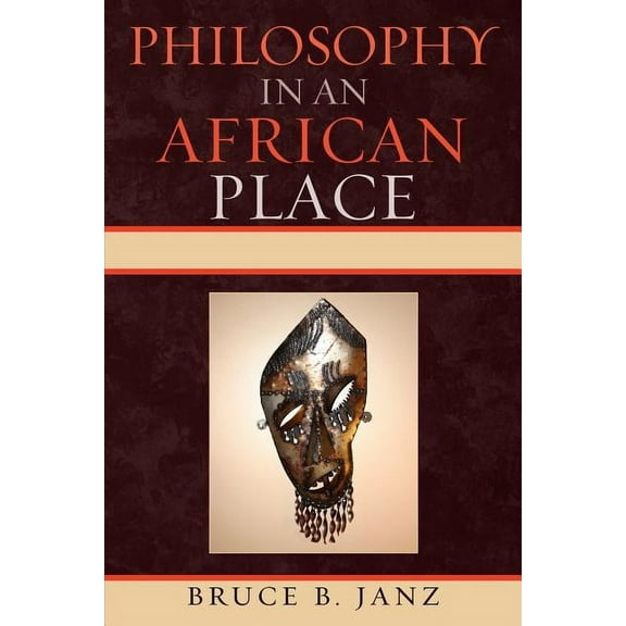 Philosophy in an African Place, (Paperback)