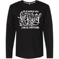thumbnail image 3 of Inktastic Inspirational Quote in a World You Can Be Anything Be Kind Long Sleeve T-Shirt, 3 of 5