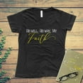 thumbnail image 2 of NanyCrafts' His Will His Way My Faith Ladies Modern Fit V-Neck Shirt, 2 of 2