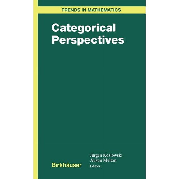 Trends in Mathematics Categorical Perspectives, (Hardcover)