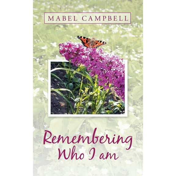 Remembering Who I Am (Paperback)