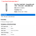thumbnail image 2 of Sun Visor Light Bulb - Compatible with 1993 - 1994, 2001 - 2006 BMW 325i 2002 2003 2004 2005, 2 of 2