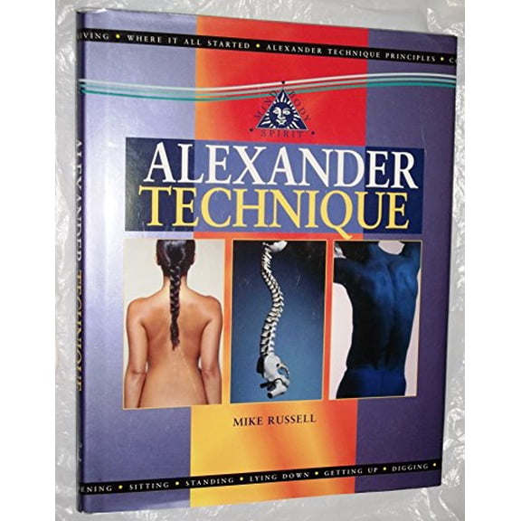 Pre-Owned Alexander Technique (Hardcover) 1840673028 9781840673029