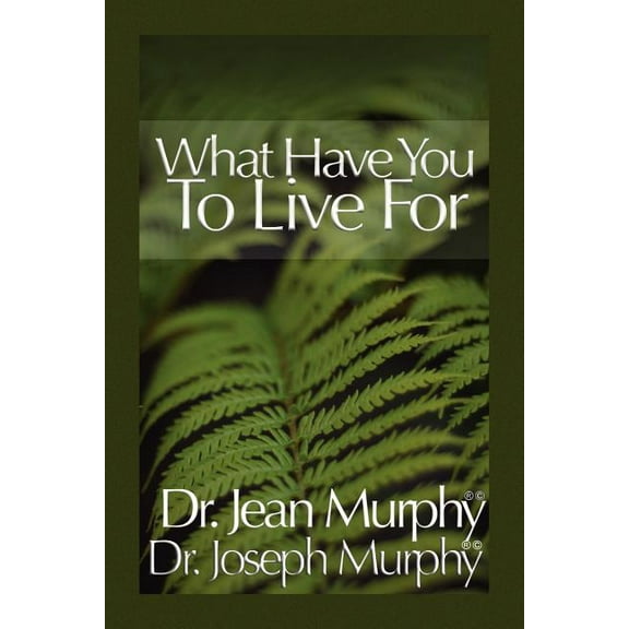 What Have You to Live For? (Paperback)