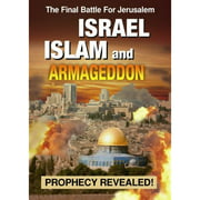 Israel, Islam and Armageddon