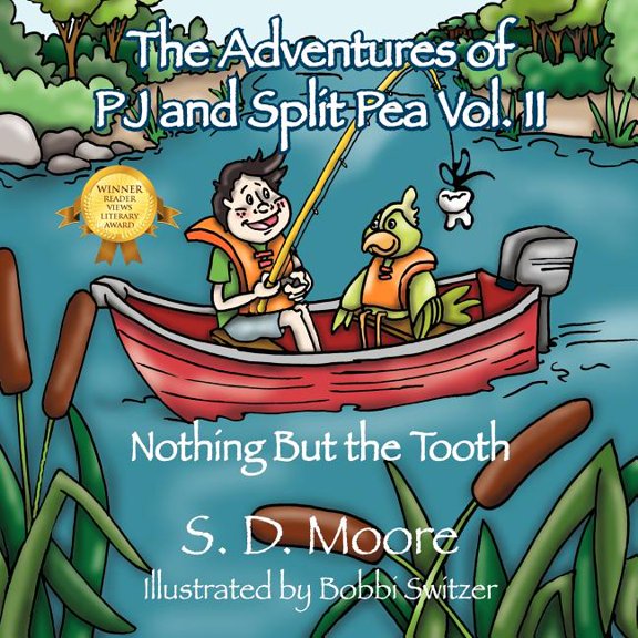 The Adventures of PJ and Split Pea Vol. II: Nothing But the Tooth, (Paperback)
