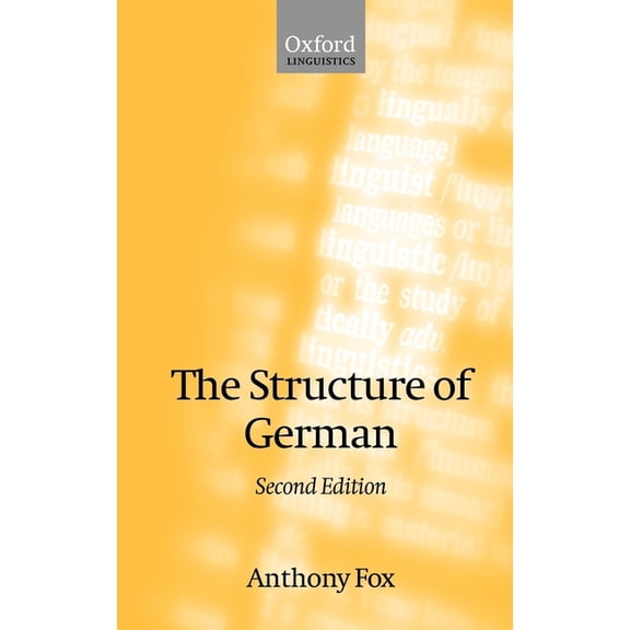 Oxford Linguistics The Structure of German, (Hardcover)