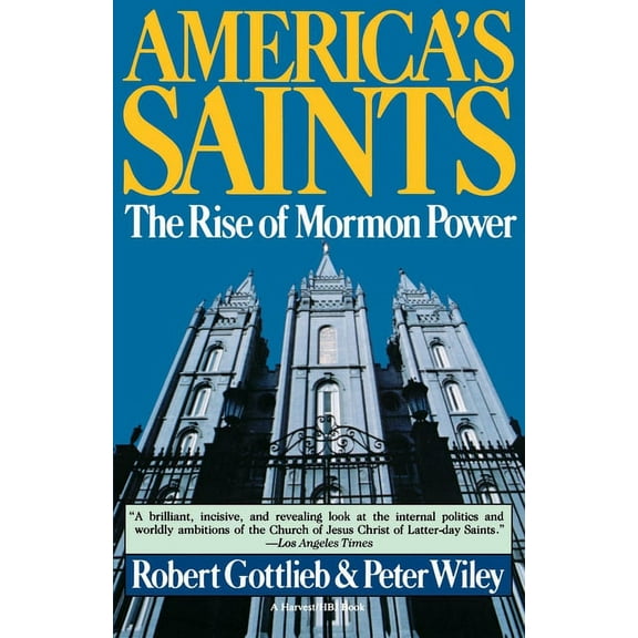 America's Saints: Rise of Mormon Power, (Paperback)