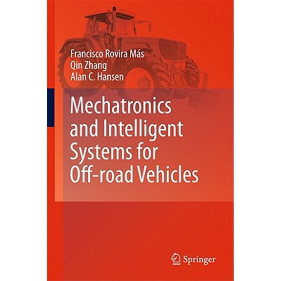 Pre-Owned Mechatronics and Intelligent Systems for Off-Road Vehicles (Hardcover)