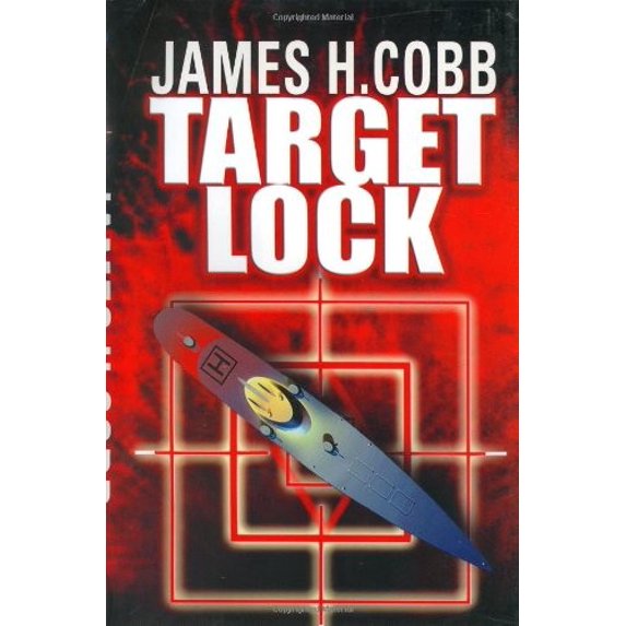 Pre-Owned Target Lock (Hardcover) by James H Cobb
