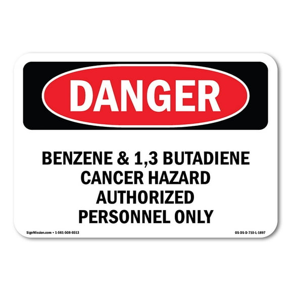 OSHA Danger Sign - Benzene And 13 Butadiene Cancer Hazard | Decal | Protect Your Business, Construction Site, Shop Area | Made in The USA