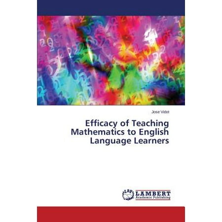 Efficacy Of Teaching Mathematics To English Language Learners - 