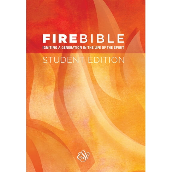 Fire Bible-ESV-Student, (Paperback)