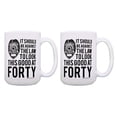 thumbnail image 1 of ThisWear 40th Birthday Gift Look This Good at Forty Bday Mug Set 2 Pack Gift 15oz Coffee Mugs, 1 of 4