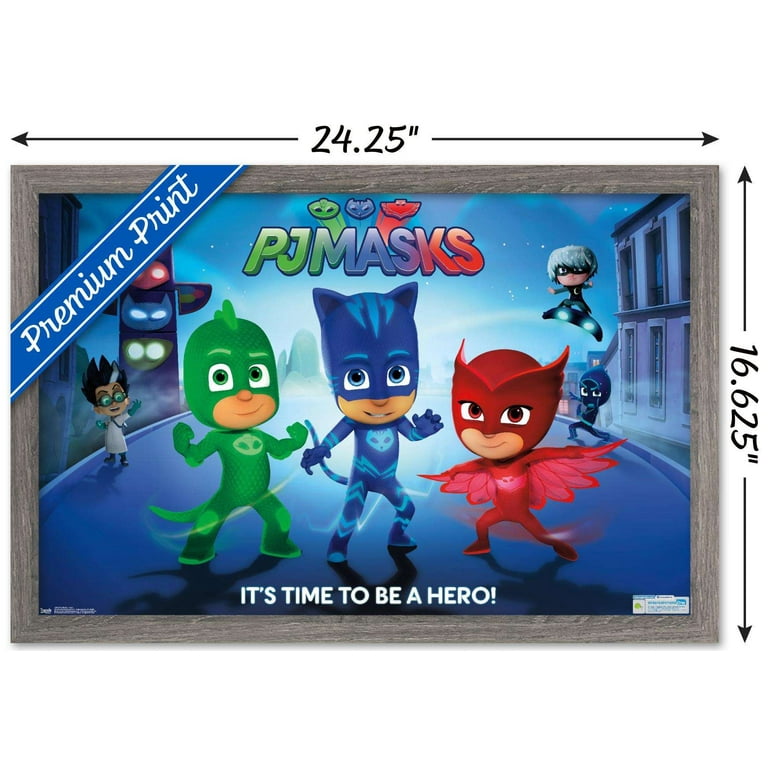 PJ Masks - Its Time To Be A Hero Wall Poster, 14.725