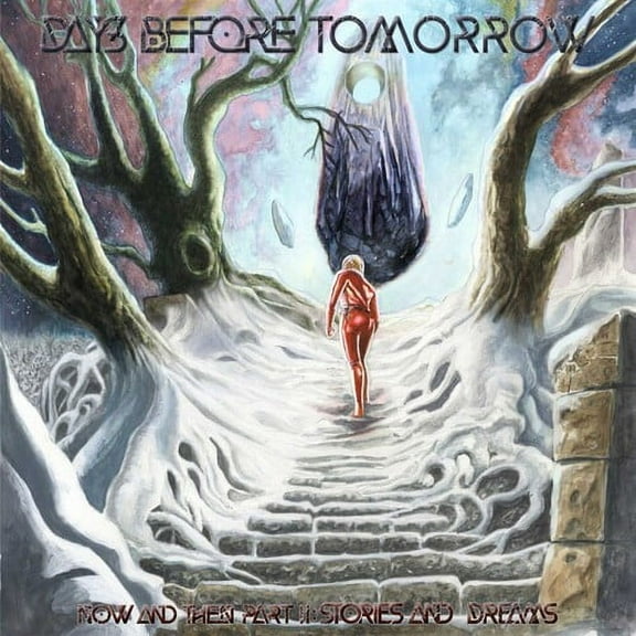 Days Before Tomorrow - Now and Then Part II - Stories and Dreams - Music & Performance - CD