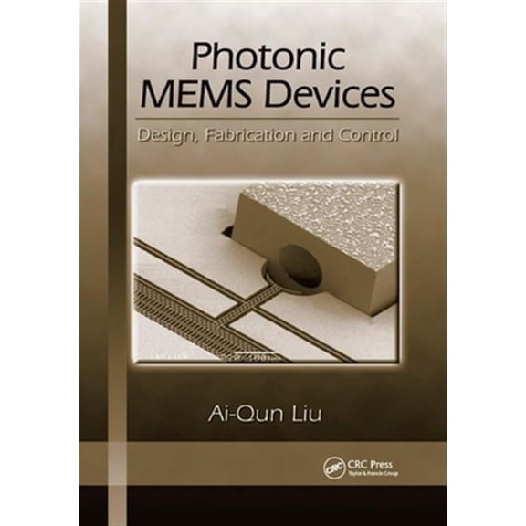 Pre-Owned Photonic MEMS Devices: Design, Fabrication and Control, (Paperback)