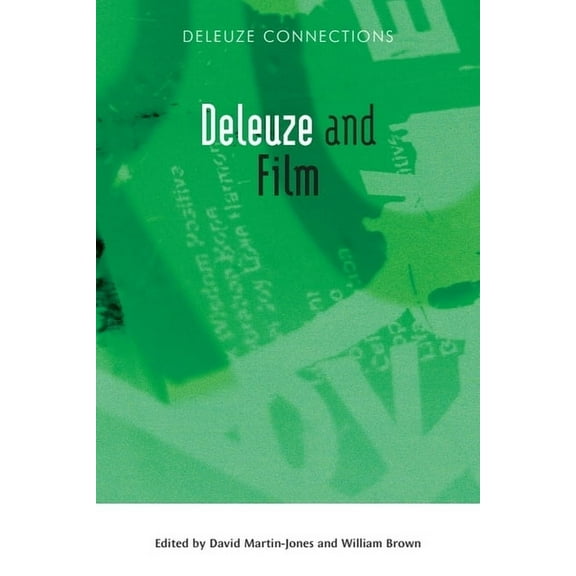 Deleuze Connections Deleuze and Film, (Hardcover)