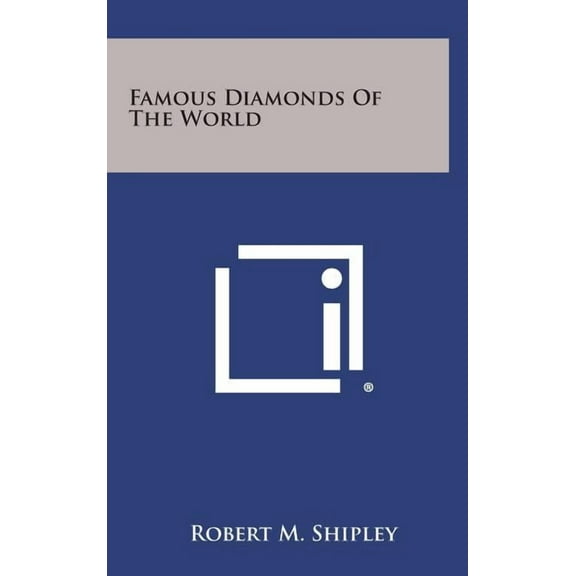 Famous Diamonds of the World (Hardcover)