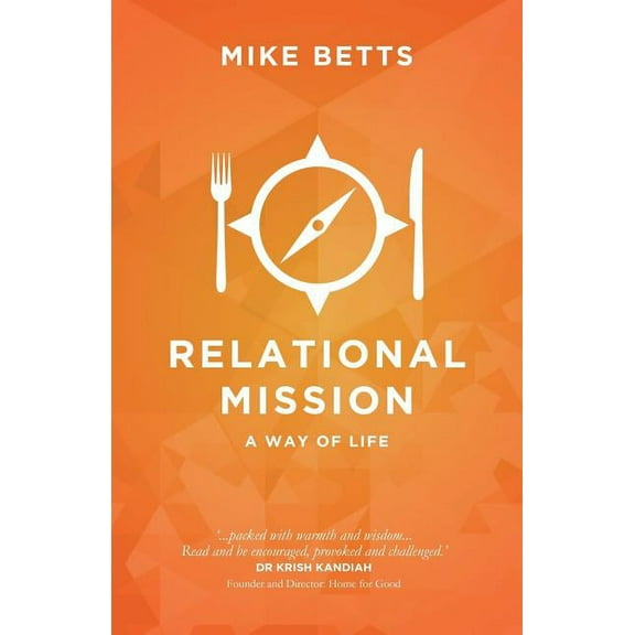 Relational Mission: A way of life, (Paperback)