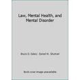 thumbnail image 1 of Pre-Owned Law, Mental Health, and Mental Disorder (Hardcover) 0534340903 9780534340902, 1 of 1