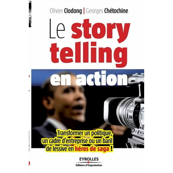 Le storytelling en action (Paperback)