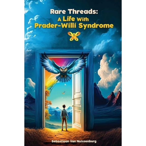 Rare Threads: A Life with Prader-Willi Syndrome, (Paperback)