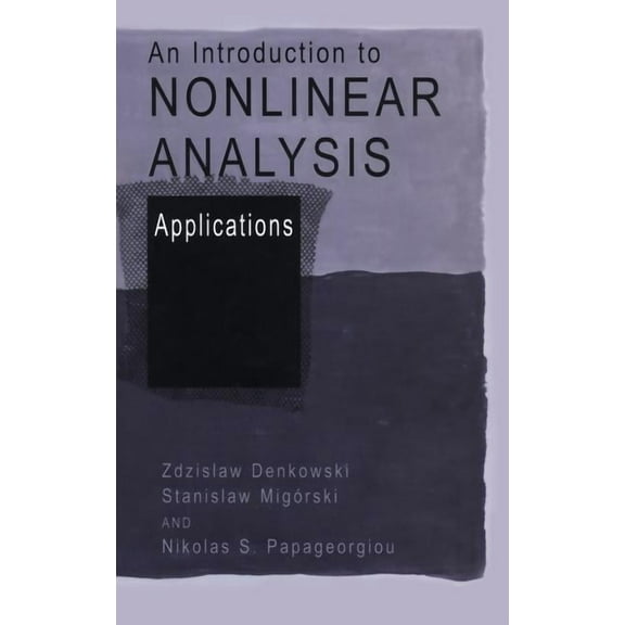 An Introduction to Nonlinear Analysis: Applications, (Hardcover)