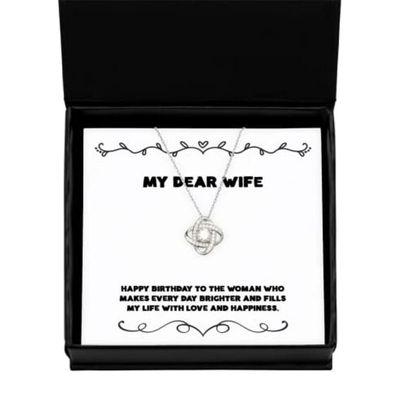 Sarcastic Wife Gifts, Happy Birthday to The Woman who Makes Every Day, Unique Birthday Love Knot Silver Necklace from Wife, Birthdaygift Ideas, Unique birthdaygifts, Inexpensive birthdaygifts,