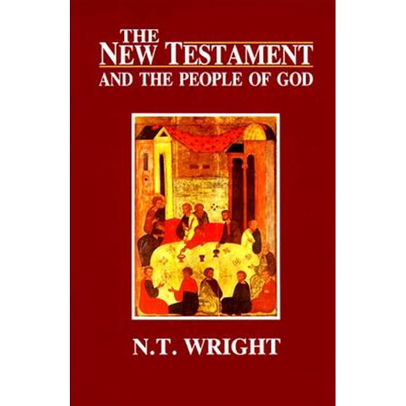 Pre-Owned The New Testament and the People of God: Christian Origins and the Question of God: Volume 1: 2 Paperback