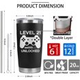 thumbnail image 5 of 21st Birthday Gifts Men Women for Him Her 21 Years Old Funny Birthday Gifts Idea Level 21 Unlocked 20oz Tumbler Cup, 5 of 6
