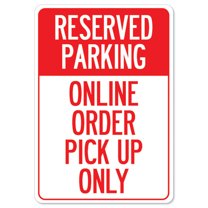 Public Safety Sign - Reserved Parking Online Order Pick Up Only | Peel And Stick Wall Graphic | Protect Your Business, Municipality, Home & Colleagues | Made in the USA