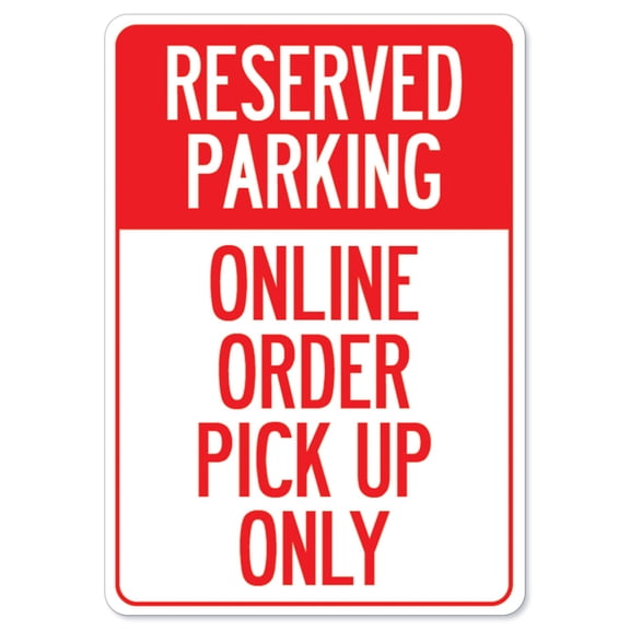COVID-19 Notice Sign - Reserved Parking Online Order Pick Up Only | Vinyl Decal | Protect Your Business, Municipality, Home & Colleagues | Made in the USA