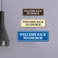 thumbnail image 5 of Standard Welcome Back to Church Sign (Blue) - Small, 5 of 5