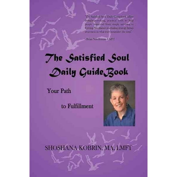 The Satisfied Soul Daily GuideBook (Paperback)