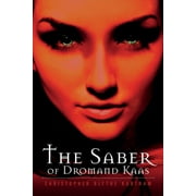 The Saber of Dromand Kaas (Paperback)