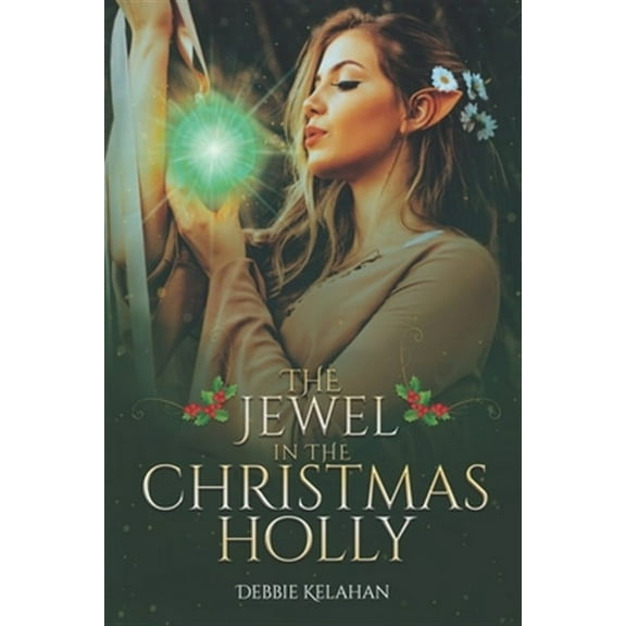 The Jewel in the Christmas Holly (Paperback)