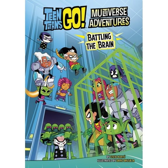 Teen Titans Go! Multiverse Adventures Battling the Brain, (Paperback)