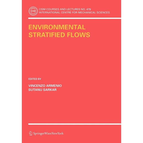 CISM International Centre for Mechanical Environmental Stratified Flows, Book 479, (Paperback)