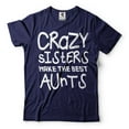 thumbnail image 4 of Crazy Sisters Make The Best Aunts Shirt Auntie Shirt Aunt Shirt Aunt Gift Best Aunt Auntie Shirts (3X-Large Grey), 4 of 6