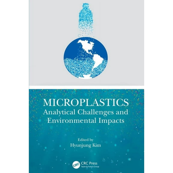 Microplastics: Analytical Challenges and Environmental Impacts, (Paperback)