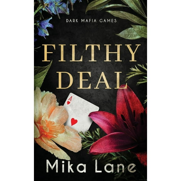 Dirty Mafia Games Filthy Deal, Book 3, (Paperback)