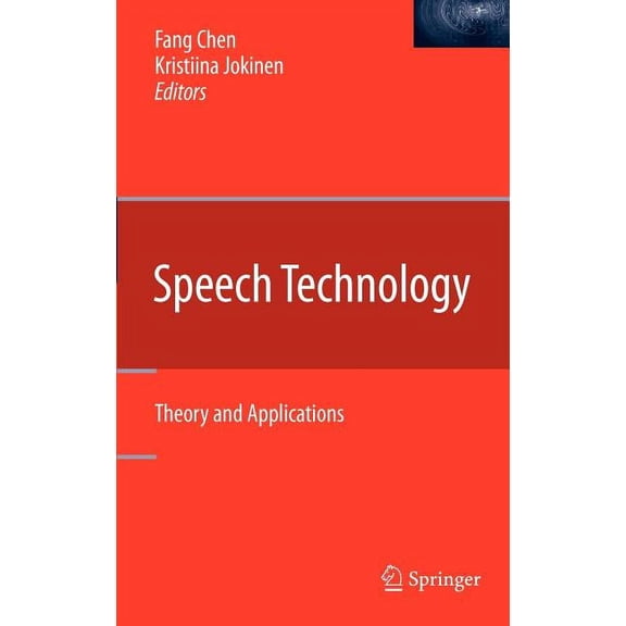 Speech Technology: Theory and Applications, (Hardcover)