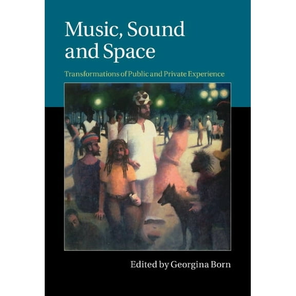 Music, Sound and Space, (Paperback)