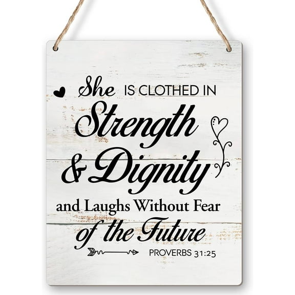 Bible Verse She is Clothed in Strength & Dignity Wood Sign Hanging Wall Art, Proverbs 31:25 Scripture Wooden Hanging Sign for Christian Home Office Door Wall Decor 8x10 Inch