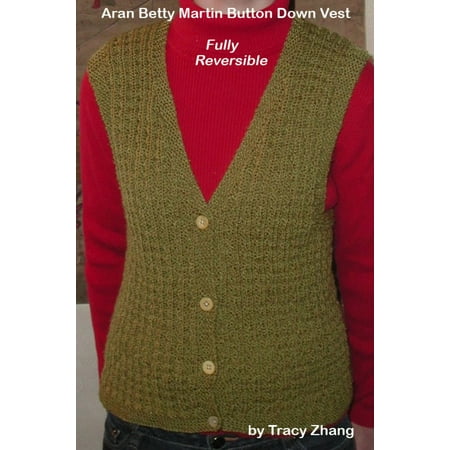 Aran Betty Martin Button Down Vest Fully Reversible Knitting Pattern -