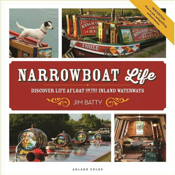 Narrowboat Life : Discover Life Afloat on the Inland Waterways