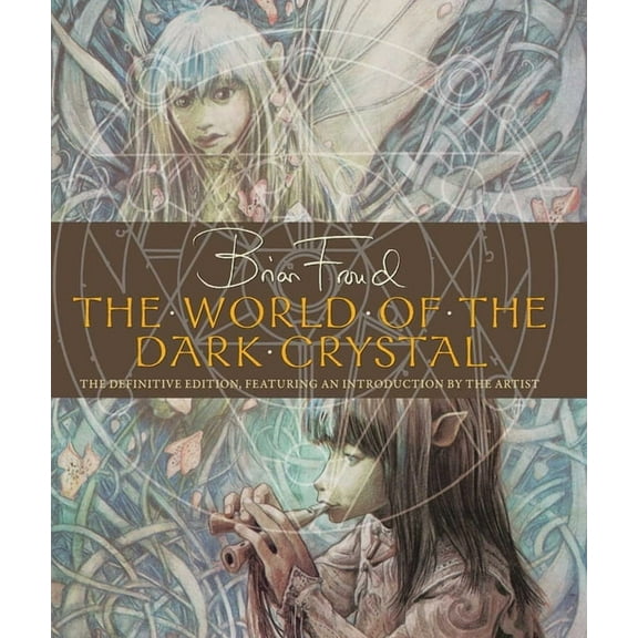 The World of the Dark Crystal, (Hardcover)