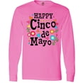 thumbnail image 3 of Inktastic Happy Cinco De Mayo-flowers Long Sleeve T-Shirt, 3 of 5